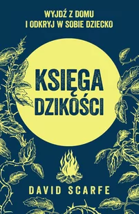 Insignis Media Księga dzikości 9788365743930 - Powieści - miniaturka - grafika 1