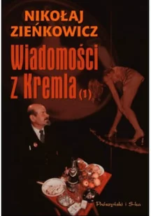 WIADOMOSCI Z KREMLA - Historia świata - miniaturka - grafika 1