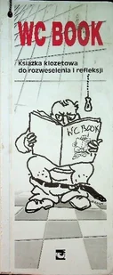 WC BOOK Książka klozetowa do rozweselenia i refleksji - Aforyzmy i sentencje - miniaturka - grafika 1