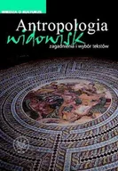Kulturoznawstwo i antropologia - Antropologia Widowisk. Zagadnienia i Wybór Tekstów - miniaturka - grafika 1