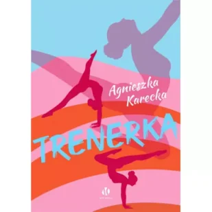 Trenerka - Literatura obyczajowa - miniaturka - grafika 3