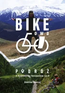 Felietony i reportaże - Bike'owa podróż. Z Sydney do Szczecina. Część 2 - miniaturka - grafika 1
