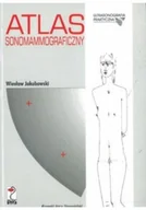 Książki medyczne - Atlas sonomammograficzny - miniaturka - grafika 1