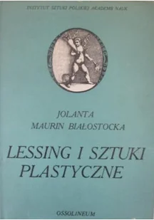 Maurin Białostocka Jolanta - Lessing i sztuki plastyczne - Książki o kulturze i sztuce - miniaturka - grafika 1
