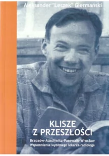 Klisze z przeszłości - Wywiady, wspomnienia - miniaturka - grafika 2