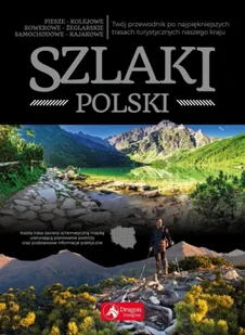 Szlaki Polski - praca zbiorowa - Przewodniki - miniaturka - grafika 1