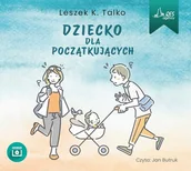Audiobooki - poradniki - Dziecko dla początkujących - miniaturka - grafika 1