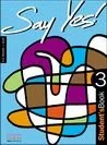 Say Yes 3 Student's Book - Książki do nauki języka angielskiego - miniaturka - grafika 1