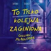 Audiobooki - kryminał, sensacja, thriller - To tylko kolejna zaginiona - miniaturka - grafika 1