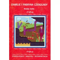 Charlie i fabryka czekolady Roalda Dahla - Książki o kulturze i sztuce - miniaturka - grafika 1