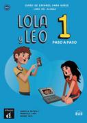 Edukacja przedszkolna - LektorKlett Lola y Leo paso a paso 1. Libro del alumno. A1.1 Francisco Lara, Marcela Fritzler, Daiane Reis - miniaturka - grafika 1