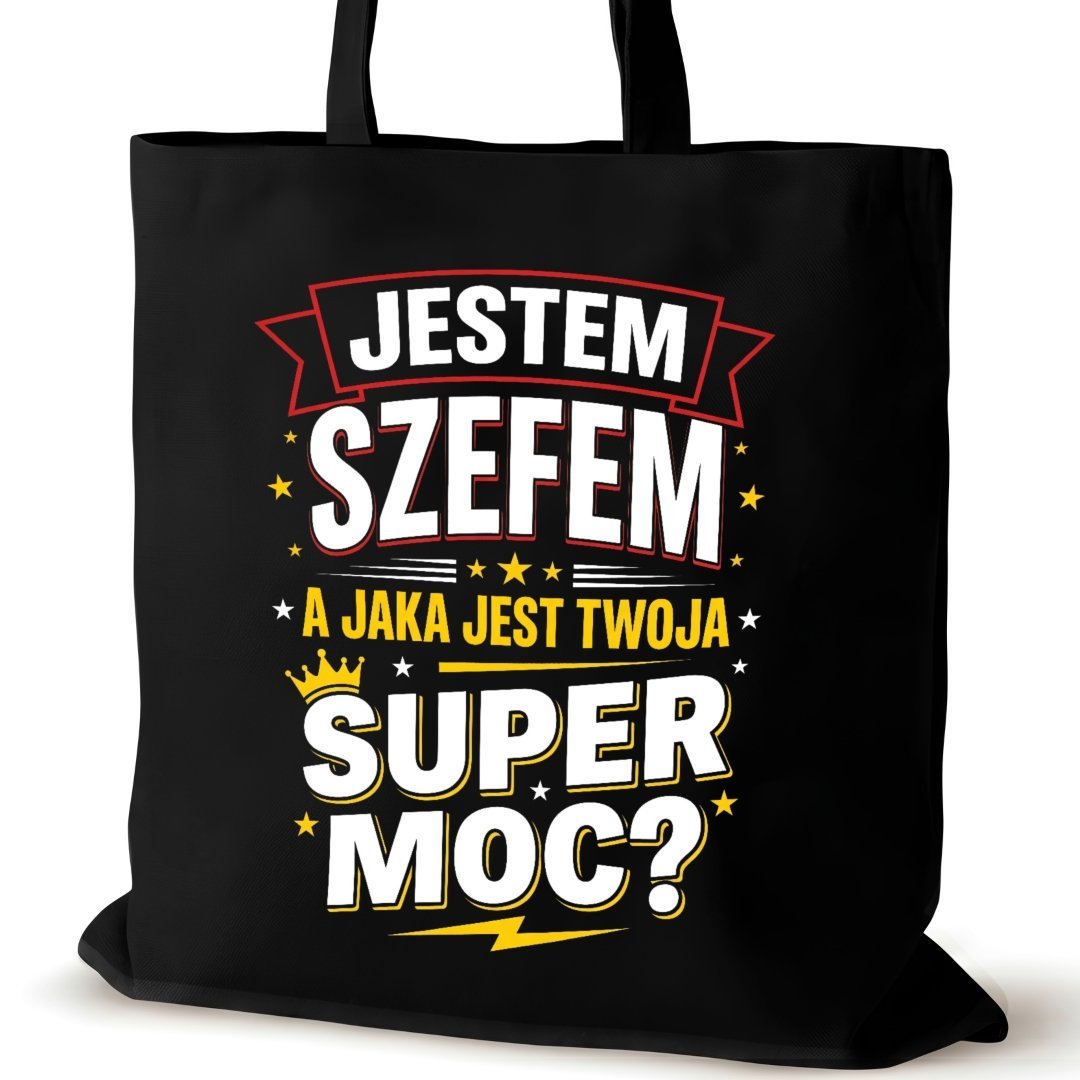 Czarna torba bawełniana dla SZEFA na ramię nadrukiem śmieszna supermoc