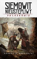 Opowiadania - Siemowit. Nieustępliwy - miniaturka - grafika 1