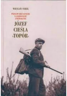 Józef Cieśla Topór - Felietony i reportaże - miniaturka - grafika 1