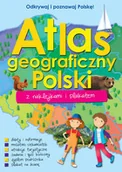 Książki edukacyjne - Atlas geograficzny Polski z naklejkami i plakatem - miniaturka - grafika 1