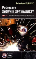 Encyklopedie i leksykony - KaBe Podręczny słownik spawalniczy polsko-angielski i angielsko-polski - miniaturka - grafika 1