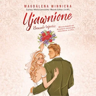 Klauzule tajności (#4). Ujawnione. Klauzule tajności Magdalena Winnicka - Audiobooki - romanse - miniaturka - grafika 1