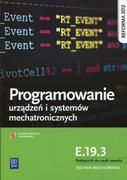 Podręczniki dla szkół zawodowych - WSiP Projektowanie urządzeń i systemów mechatronicznych Kwalifikacja E.19.3 Podręcznik do nauki zawodu - miniaturka - grafika 1