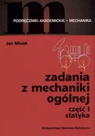 Fizyka i astronomia - Zadania z mechaniki ogólnej. Część 1. Statyka - miniaturka - grafika 1