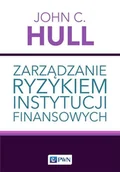 Finanse, księgowość, bankowość - Wydawnictwo Naukowe PWN Zarządzanie ryzykiem instytucji finansowych - miniaturka - grafika 1