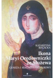 Ikona Maryi Orędowniczki ze Służewa - Religia i religioznawstwo - miniaturka - grafika 1
