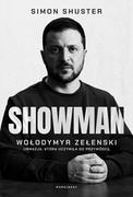 Felietony i reportaże - Showman. Wołodymyr Zełenski i inwazja, która uczyniła go przywódcą - miniaturka - grafika 1