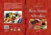 Książki kucharskie - Klasyczna kuchnia włoska TW - Artur Ciesielka - miniaturka - grafika 1