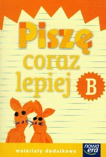 Nowa Era Język polski. Piszę coraz lepiej B. Materiały dodatkowe. Klasa 1-3. Materiały pomocnicze - szkoła podstawowa - Elżbieta Kacprzak - Podręczniki dla szkół podstawowych - miniaturka - grafika 1