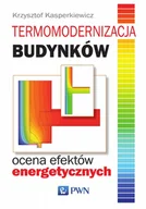 E-booki - nauka - Termomodernizacja budynków. Ocena efektów energetycznych - miniaturka - grafika 1