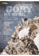 Felietony i reportaże - Olga Morawska Góry na opak czyli rozmowy o czekaniu - miniaturka - grafika 1