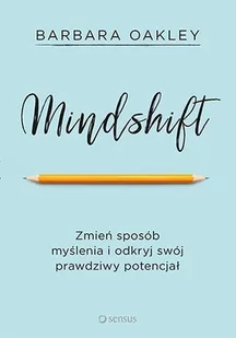 Mindshift. Zmień sposób myślenia i odkryj swój prawdziwy potencjał - E-booki - nauka - miniaturka - grafika 1