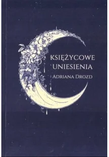 Księżycowe uniesienia - Poezja - miniaturka - grafika 1