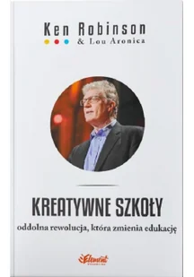 Element Kreatywne szkoły ROBINSON KEN &amp; ARONICA LOU - Filozofia i socjologia - miniaturka - grafika 2