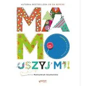 Poradniki hobbystyczne - Helion Mamo uszyj mi - Anna Maksymiuk-Szymańska - miniaturka - grafika 1