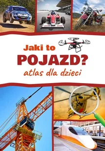 SBM Jaki to pojazd$6165 Atlas dla dzieci - Książki edukacyjne - miniaturka - grafika 2