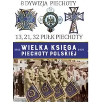 Edipresse Polska 8 Dywizja Piechoty. Wielka księga piechoty polskiej - Edipresse Polska - Historia świata - miniaturka - grafika 1