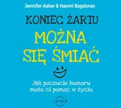 Audiobooki - poradniki - Koniec żartu. Można się śmiać. Jak poczucie humoru może ci pomóc w życiu - miniaturka - grafika 1