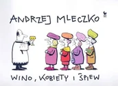 Aforyzmy i sentencje - Wino, kobiety i śpiew - miniaturka - grafika 1