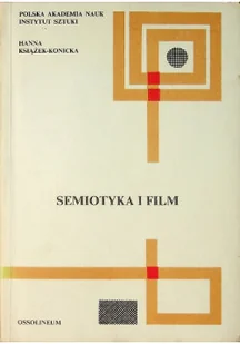 Semiotyka i film - Książki o kulturze i sztuce - miniaturka - grafika 1