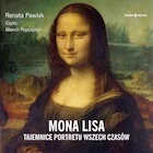 Audiobooki - historia - Mona Lisa Tajemnice portretu wszech czasów Książka audio CD/MP3 - miniaturka - grafika 1