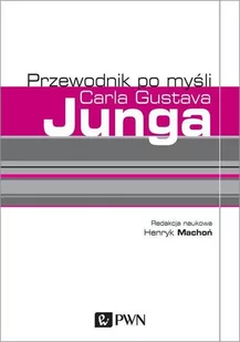 Przewodnik po myśli Carla Gustava Junga - E-booki - nauka - miniaturka - grafika 1