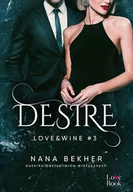 Literatura erotyczna - Desire. Love&Wine. Tom 3 - miniaturka - grafika 1