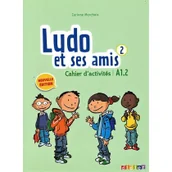 Książki do nauki języka francuskiego - Ludo et ses amis 2 Nouvelle ćwiczenia - Marchois Corinne - miniaturka - grafika 1