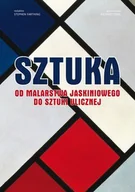 Książki o kulturze i sztuce - Sztuka. Od malarstwa jaskiniowego do sztuki ulicznej - miniaturka - grafika 1