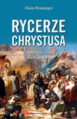 E-booki - historia - Rycerze Chrystusa. Zakony rycerskie w średniowieczu - miniaturka - grafika 1