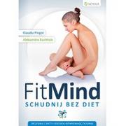 Zdrowie - poradniki - Sensus Klaudia Pingot, Aleksandra Buchholz FitMind. Schudnij bez diet - miniaturka - grafika 1