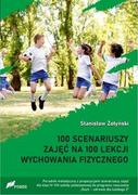 Pedagogika i dydaktyka - FOSZE 100 scenariuszy zajęć na 100 lekcji w-f - Stanisław Żołyński - miniaturka - grafika 1