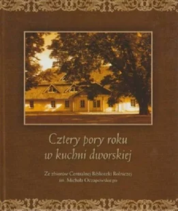 Cztery pory roku w kuchni dworskiej - Historia świata - miniaturka - grafika 1