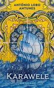 Literatura obyczajowa - Karawele - António Lobo Antunes - książka - miniaturka - grafika 1