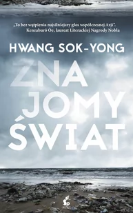 Hwang Sok-Yong Znajomy świat - Proza obcojęzyczna - miniaturka - grafika 2